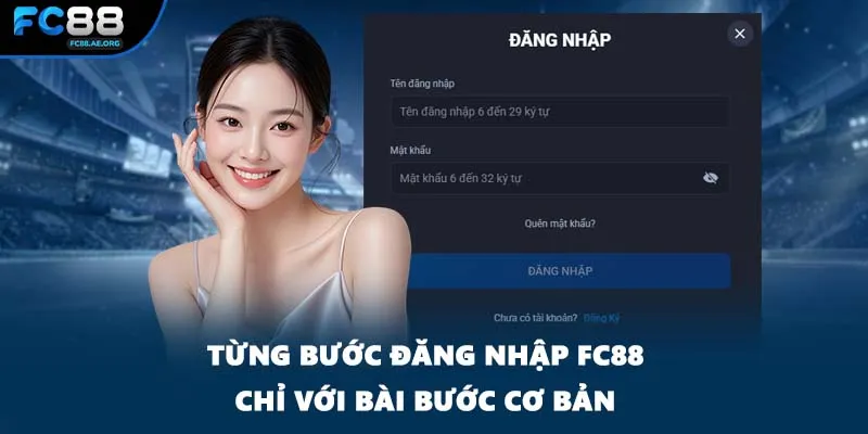 Từng bước đăng nhập FC88 chỉ với bài bước cơ bản